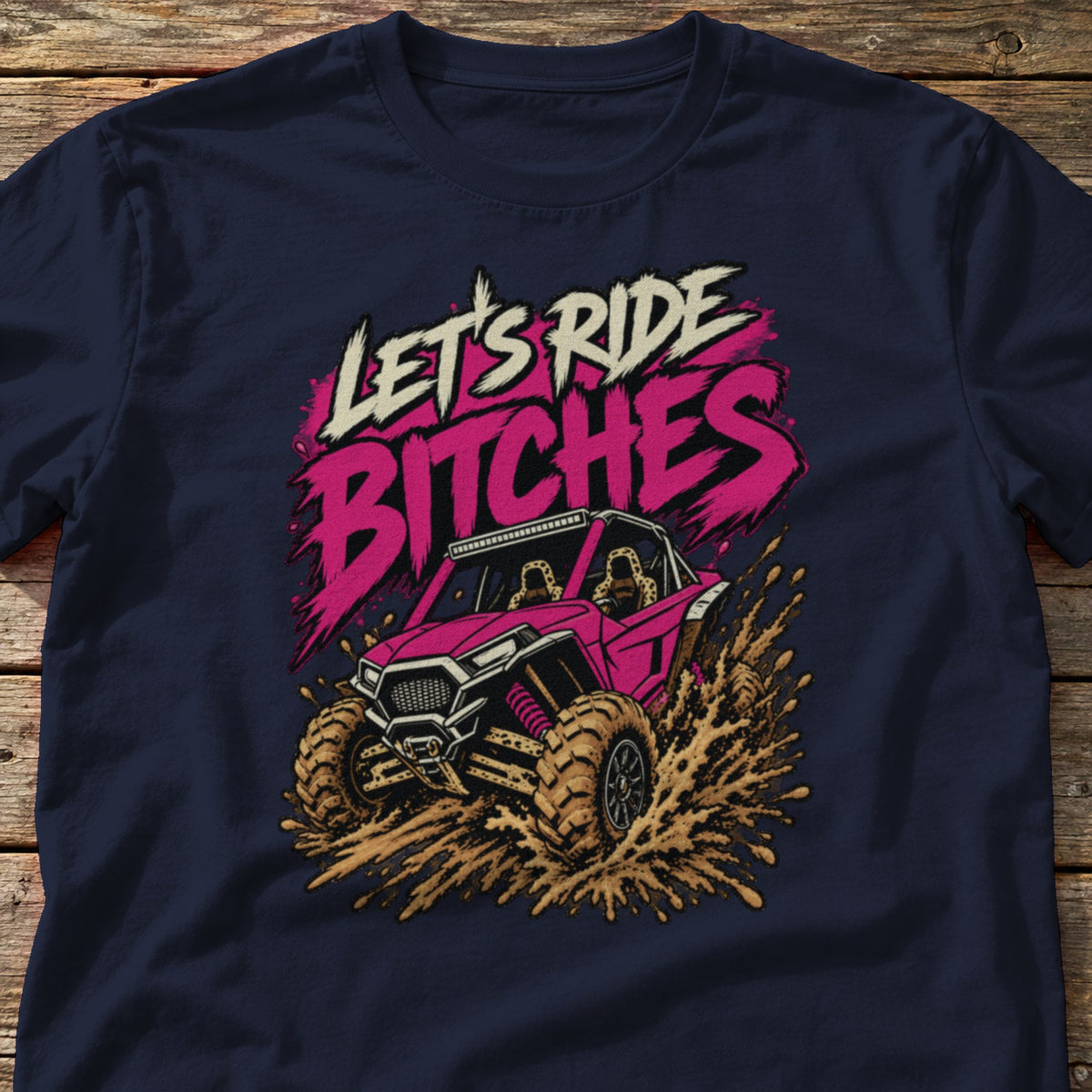 Let's Ride Bitches t-shirt in Navy, laid flat on weathered wood